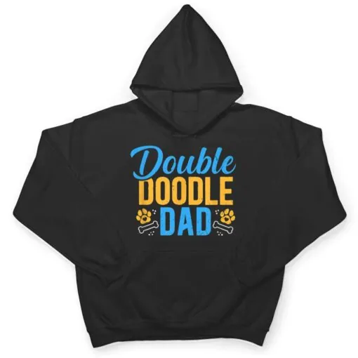 Double Doodle Dad Funny Dog Lovers T Shirt