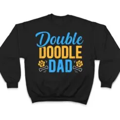 Double Doodle Dad Funny Dog Lovers T Shirt Double Doodle Dad Funny Dog Lovers T Shirt
