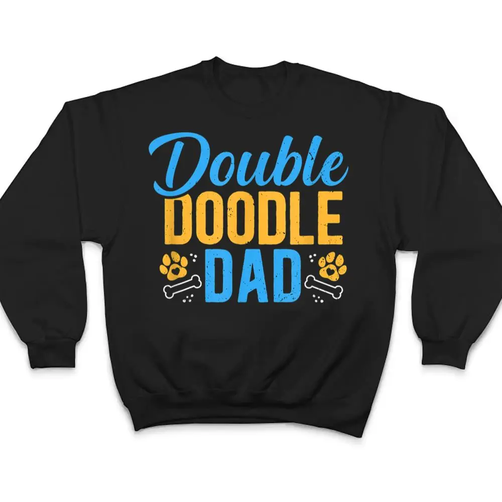 Double-Doodle-Dad-Funny-Dog-Lovers-T-Shirt-4 Double Doodle Dad Funny Dog Lovers T Shirt