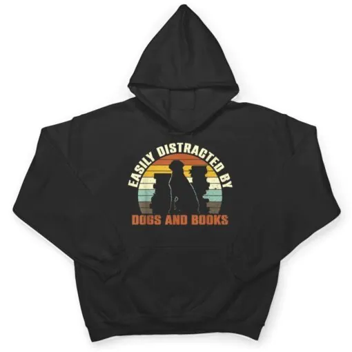 Easily Distracted By Dogs And Books Retro Vintage Ver 2 T Shirt