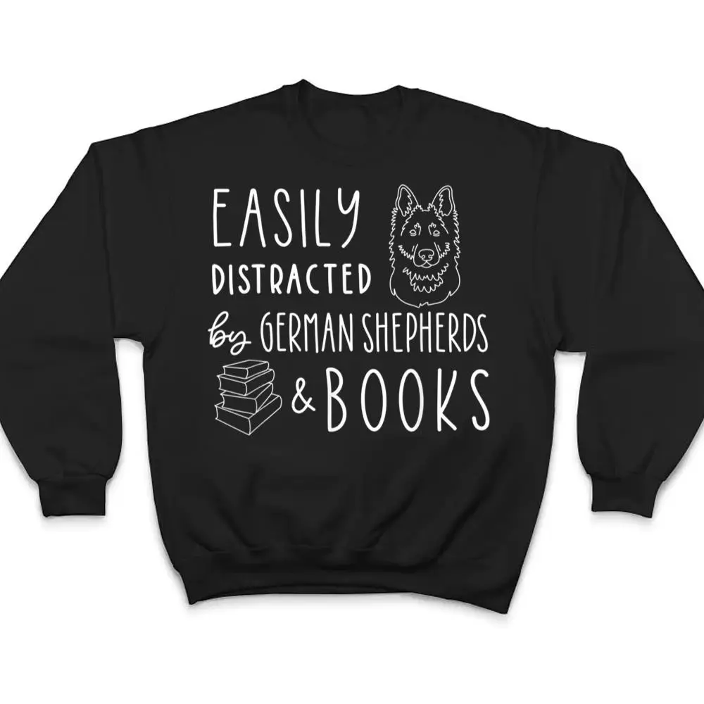 Easily-Distracted-German-Shepherds-Books-Dog-Lover-T-Shirt-4 Easily Distracted German Shepherds & Books , Dog Lover T Shirt