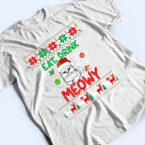 And Be Meowy - Funny Christmas Cat Outfit T Shirt