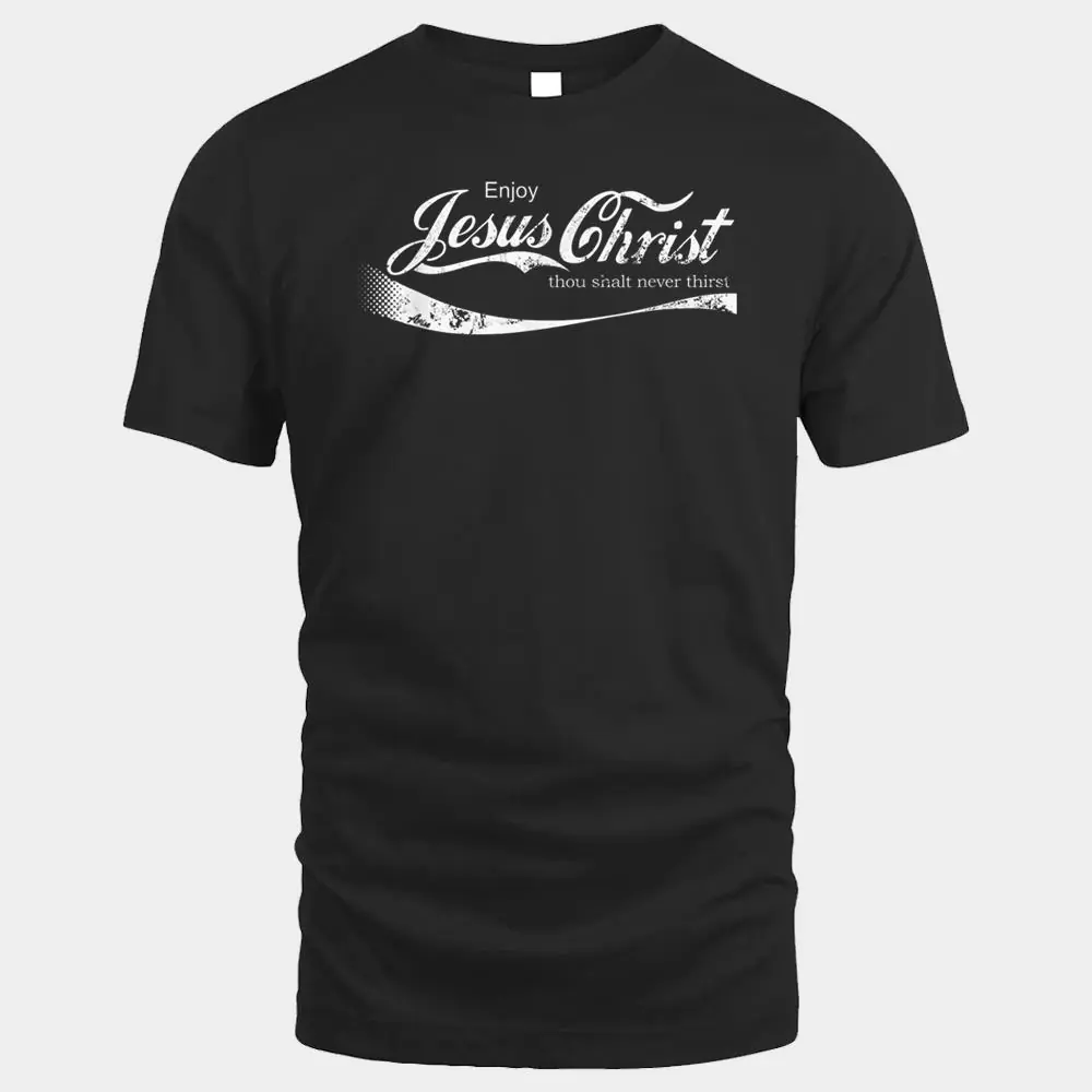 Enjoy Jesus Christ Funny Christian Adult Enjoy Jesus Christ Funny Christian Adult