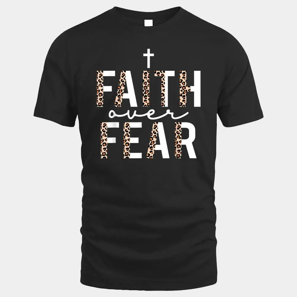 Faith Over Fear Jesus Religious Faith Christian Faith Over Fear Jesus Religious Faith Christian