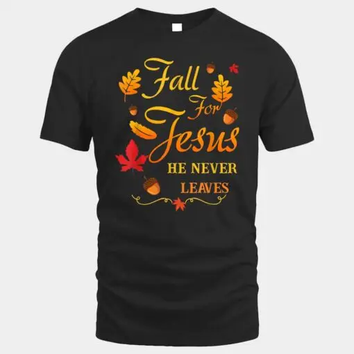 Fall For Jesus He Never Leaves Autumn Christian Prayers Ver 1