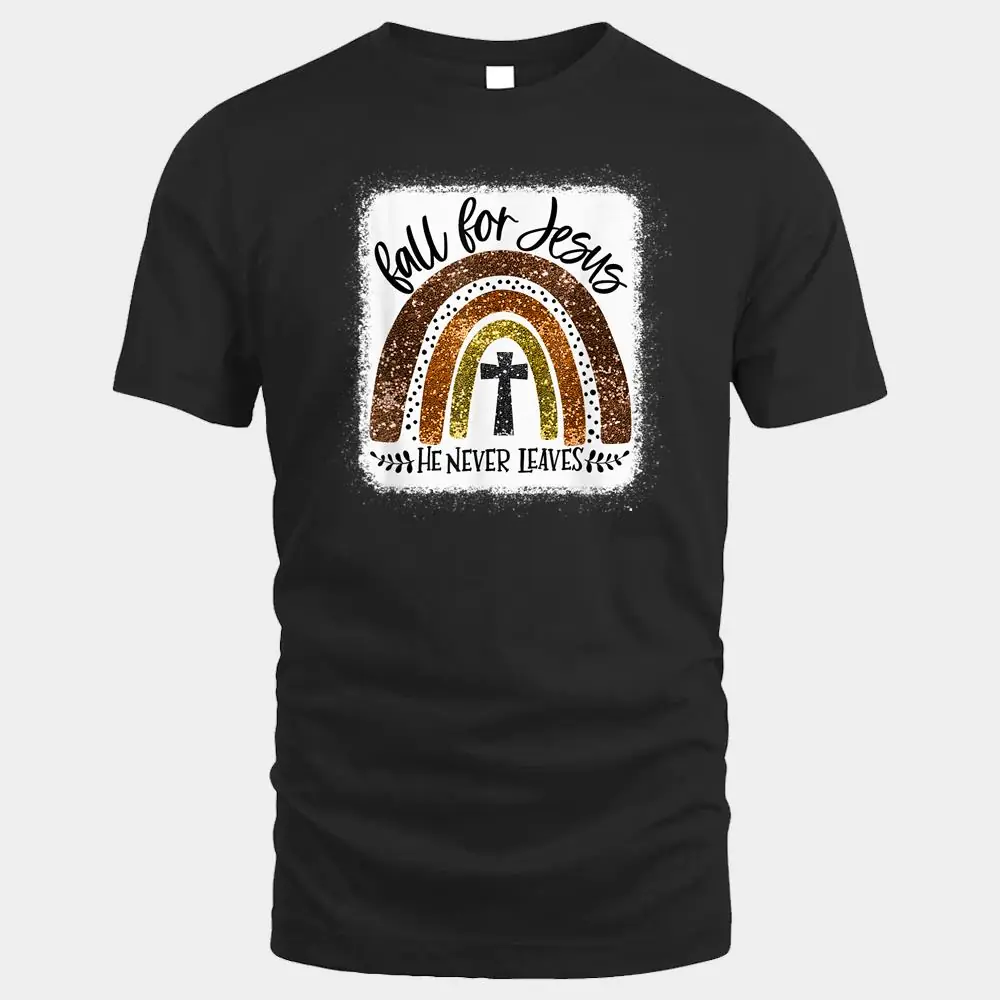 Fall For Jesus He Never Leaves Rainbow