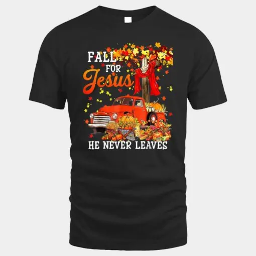 Fall for Jesus He Never Leaves Christian Faith Jesus Autumn Ver 7