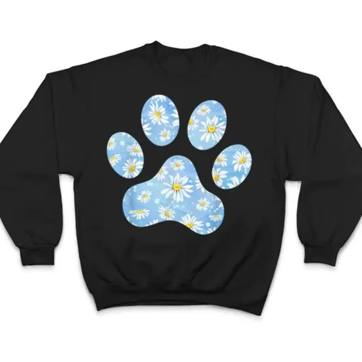 Flower Dog Paw Print for Dog Lover - Dog Paw T Shirt