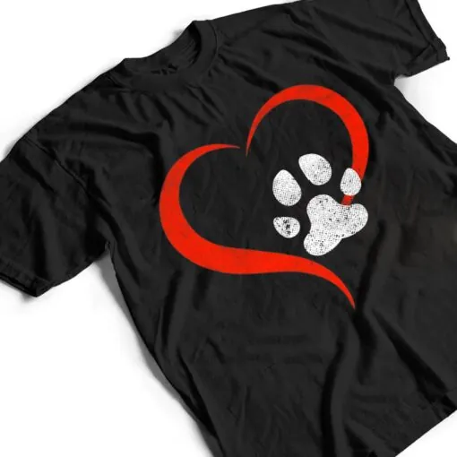 For The Love Of My Dog- Red Heart & White Dog Paw - Grunge T Shirt