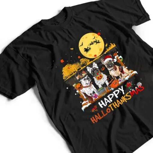 French Bulldog Happy Hallothanksmas Halloween Thanksgiving T Shirt