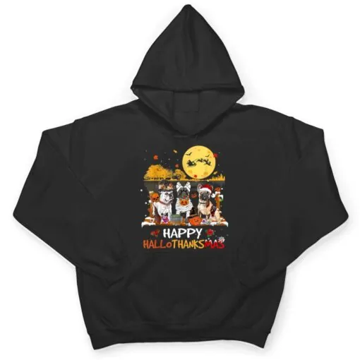 French Bulldog Happy Hallothanksmas Halloween Thanksgiving T Shirt