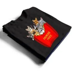 Frenchie Fries French Bulldog Lover Dog Mom Bulldog Owner T Shirt Frenchie Fries French Bulldog Lover Dog Mom Bulldog Owner T Shirt