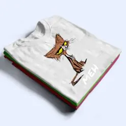 Fun cat for cat lovers T Shirt Fun cat for cat lovers T Shirt