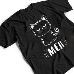 Funny Cat Gift for Cat Lovers Meh Cat T Shirt Funny Cat Gift for Cat Lovers Meh Cat T Shirt