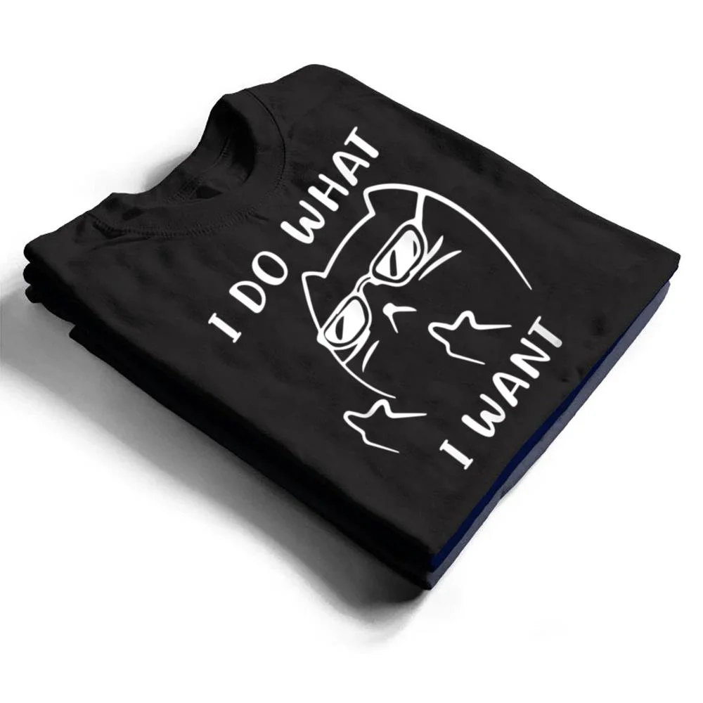 Funny-Cat-I-Do-What-I-Want-With-My-Cat-Funny-T-Shirt-1 Funny Cat I Do What I Want With My Cat Funny T Shirt