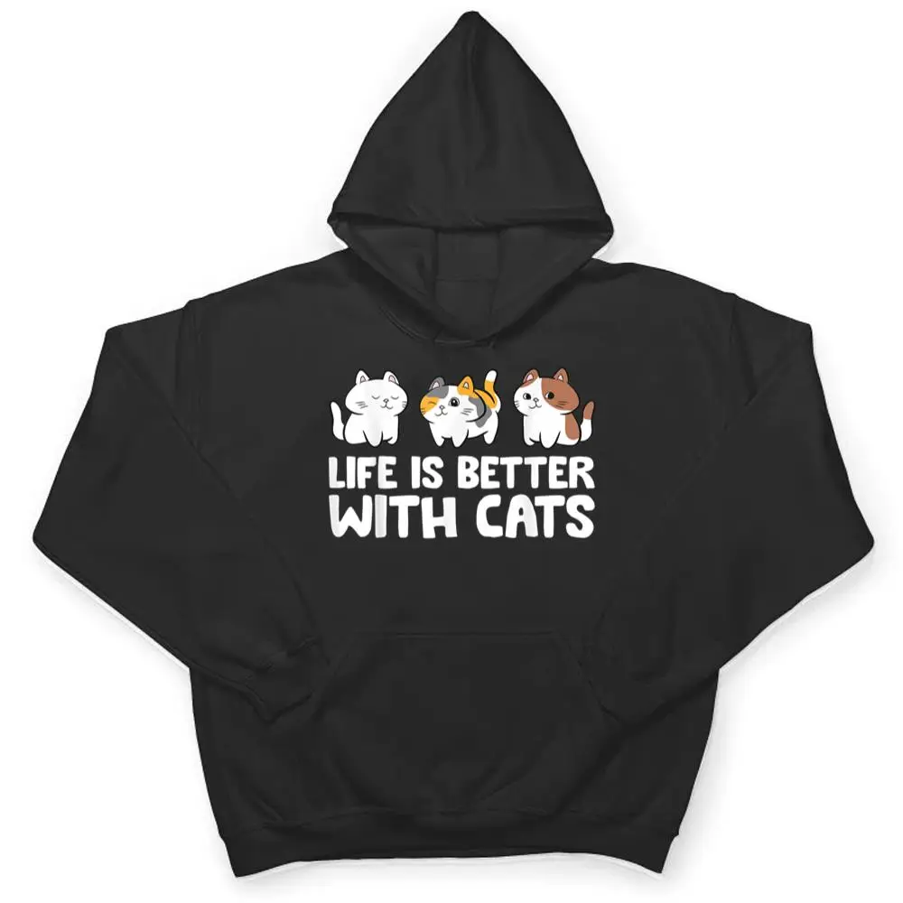 Funny-Cat-Lover-Cute-Kittens-Life-Is-Better-With-Cats-T-Shirt-3 Funny Cat Lover Cute Kittens Life Is Better With Cats T Shirt