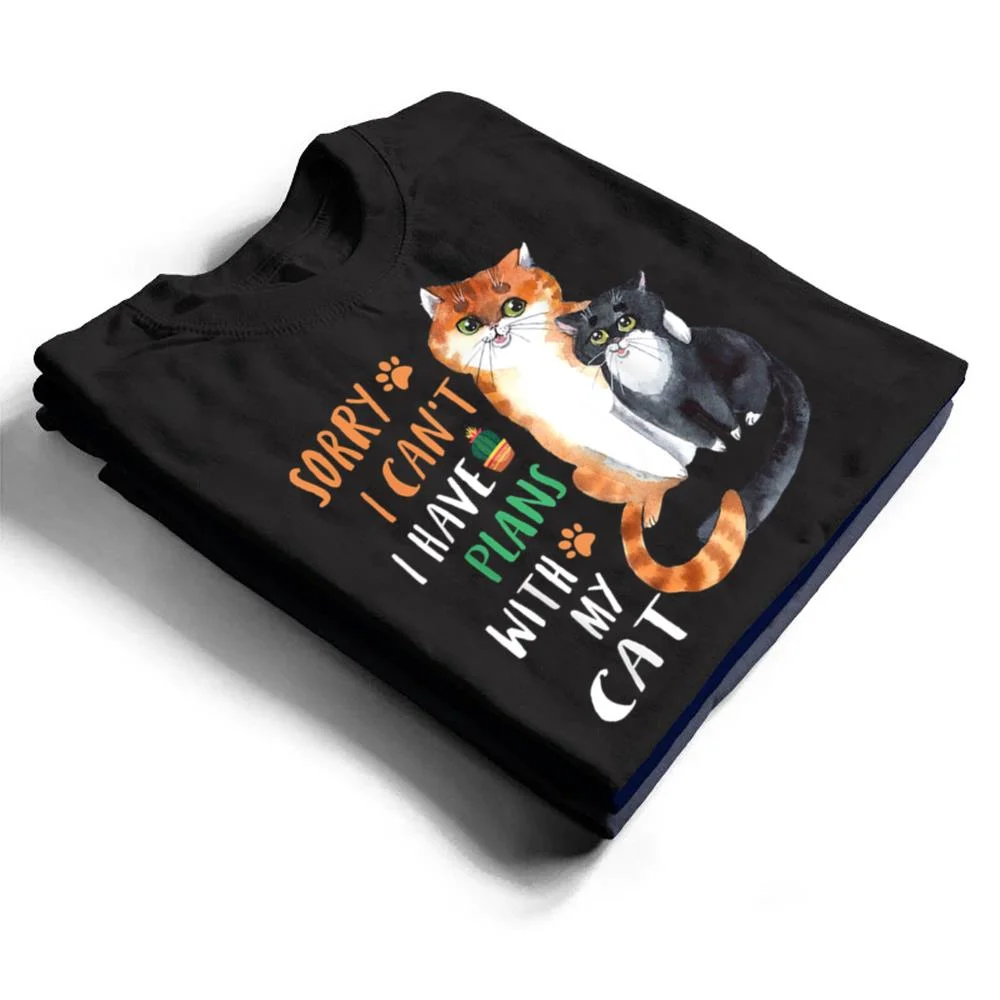Funny-Cat-Lover-Sorry-I-cant-I-have-plans-with-my-Cat-T-Shirt-1 Funny Cat Lover Sorry I can't I have plans with my Cat T Shirt