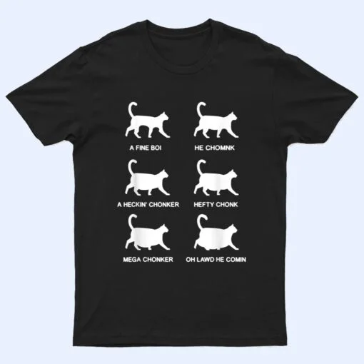 Funny Cat Meme Shirt Chonk Cat Evolution Chart For Cat Lover T Shirt