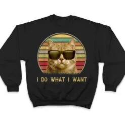 Funny Cat lovers gifts Vintage i do what i want cat T Shirt Funny Cat lovers gifts Vintage i do what i want cat T Shirt