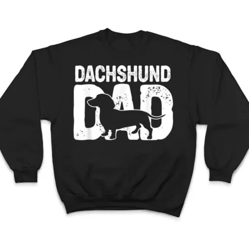 Funny Dachshund Dad Dog Lover Dachshund Father Dog Owner T Shirt