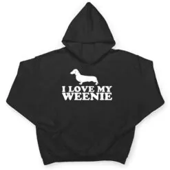 Funny Dachshund Dog I Love My Weenie T Shirt Funny Dachshund Dog I Love My Weenie T Shirt