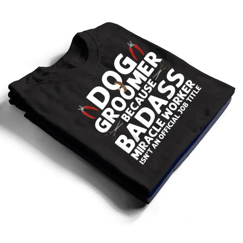 Funny-Dog-Groomer-Art-Pet-Dog-Grooming-Lover-T-Shirt-1 Funny Dog Groomer Art Pet Dog Grooming Lover T Shirt