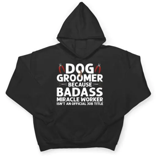 Funny Dog Groomer Art Pet Dog Grooming Lover T Shirt