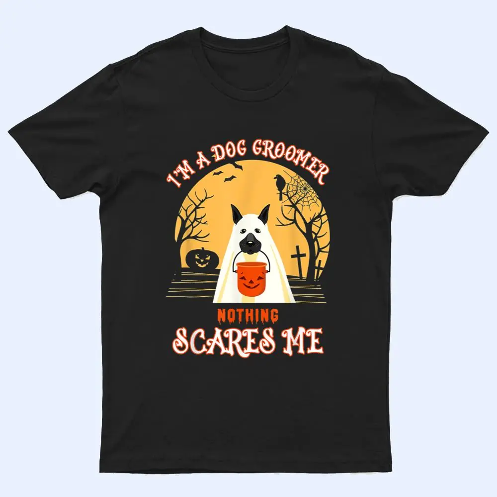 Funny Dog Groomer Grooming Halloween Pet Puppy Gift T Shirt Funny Dog Groomer Grooming Halloween Pet Puppy Gift T Shirt