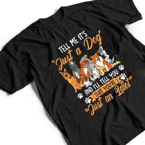 Funny Dog Motif With Dog Saying T Shirt