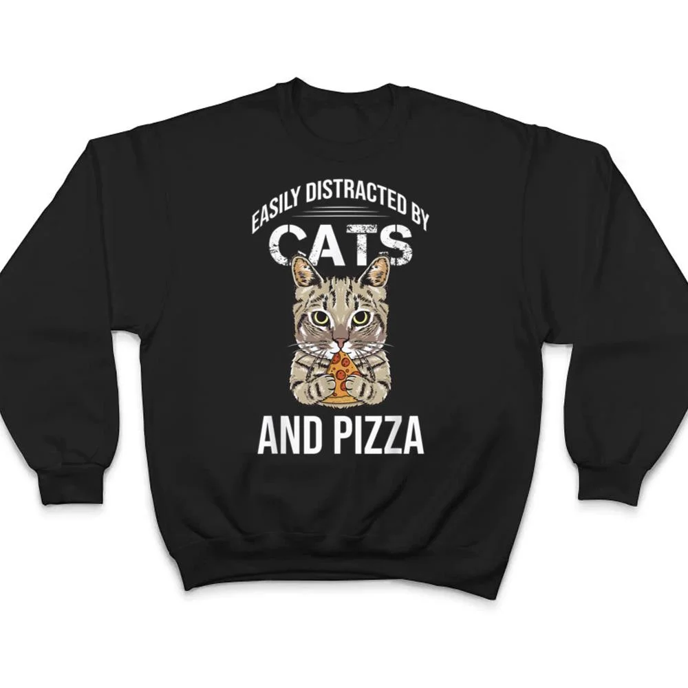 Funny-Easily-Distracted-By-Cats-And-Pizza-Lovers-Cat-Lovers-T-Shirt-4 Funny Easily Distracted By Cats And Pizza Lovers Cat Lovers T Shirt