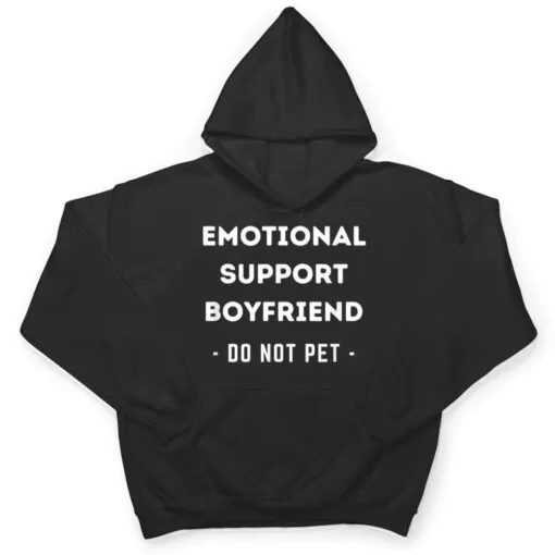 Funny Emotional Support Boyfriend Dog Owner T Shirt