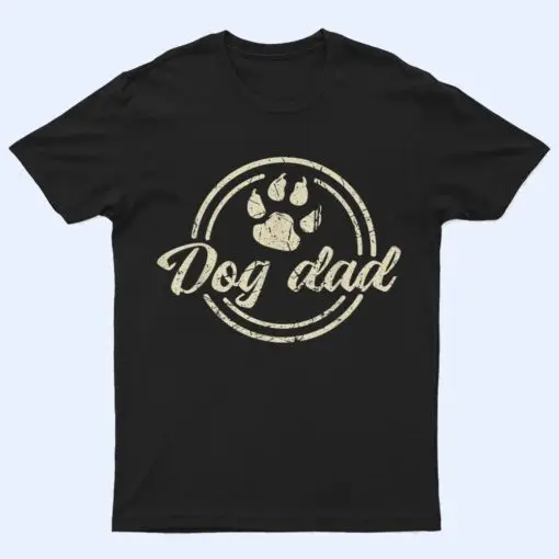 Funny Fathers Day Dog Dad T Shirt