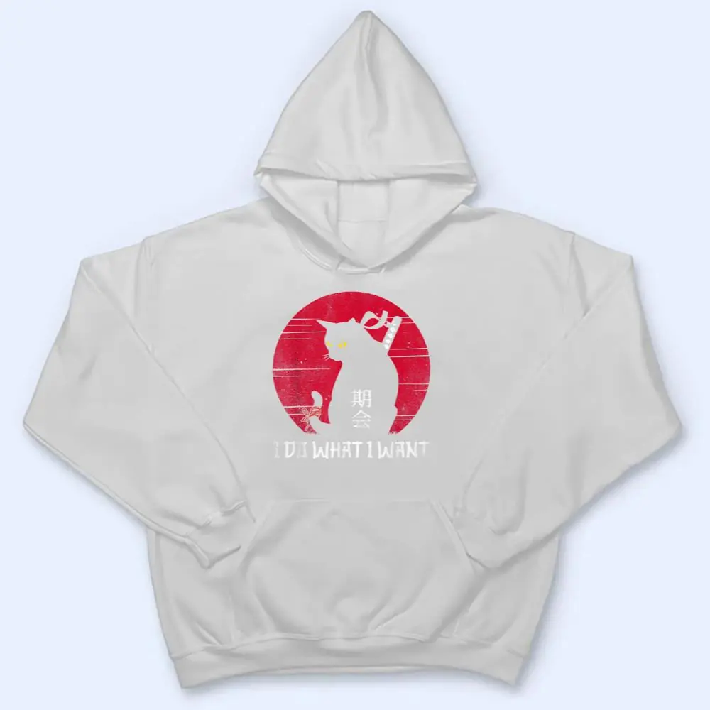 Funny I do what I want Cat - Japanese Anime Cat Kitten Lover Ver 2 T Shirt