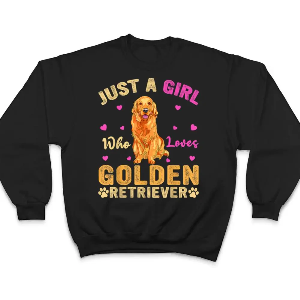 Funny-Just-A-Girl-Who-Loves-Golden-Retriever-Dog-Lover-Owner-T-Shirt-4 Funny Just A Girl Who Loves Golden Retriever Dog Lover Owner T Shirt
