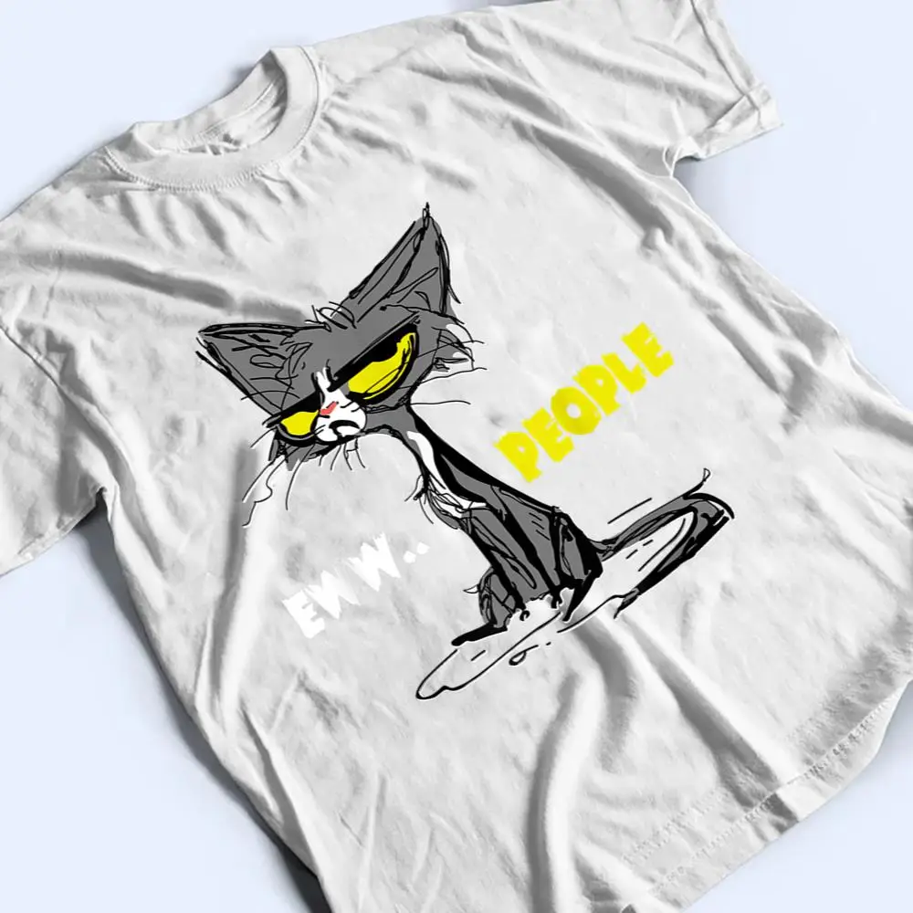 Funny-Kitty-EWW-People-Kitten-Funny-Cat-T-Shirt-2 Funny Kitty EWW People Kitten Funny Cat T Shirt