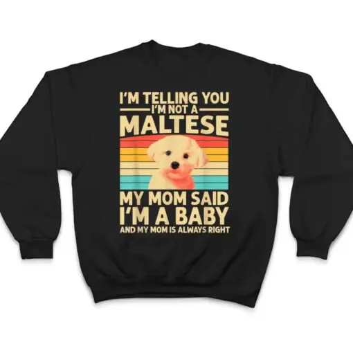 Funny Maltese Design For Mom Women Maltese Lover Dog Puppy T Shirt