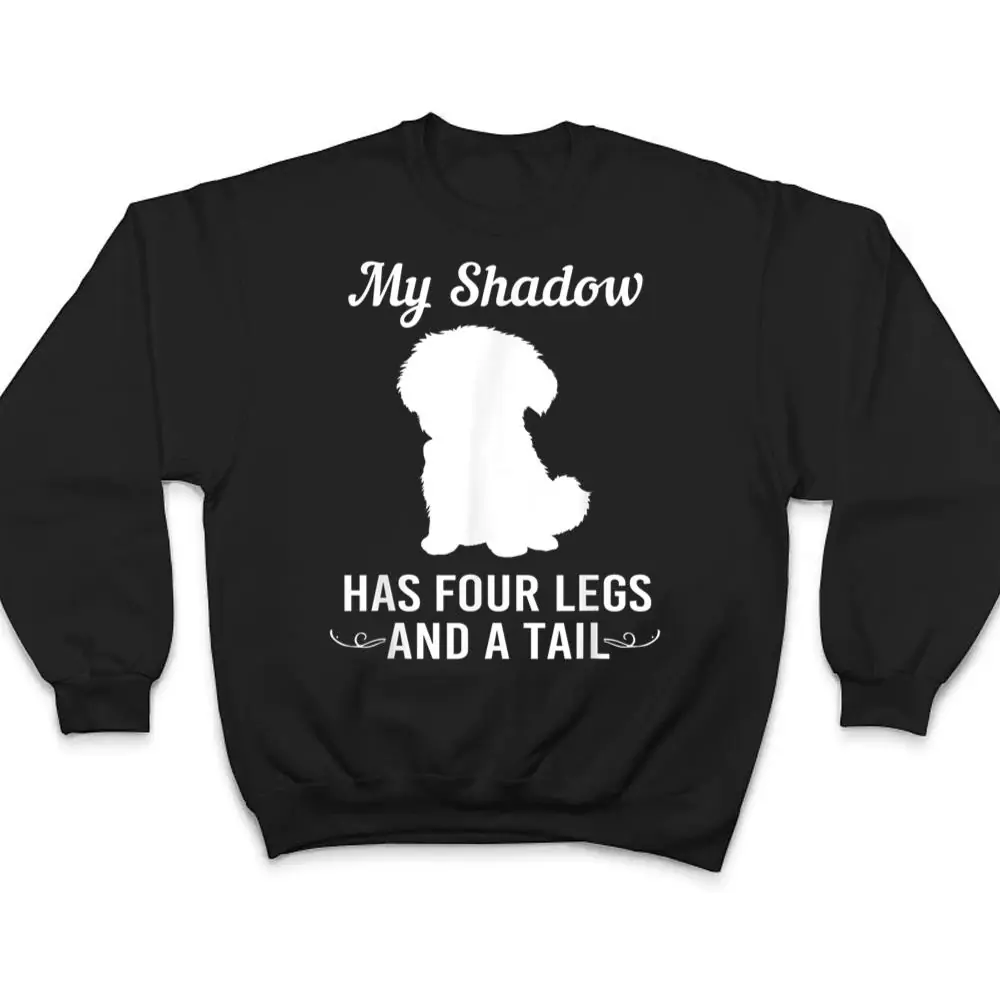 Funny-Maltese-Dog-My-Shadow-Has-Four-Legs-And-A-Tail-T-Shirt-4 Funny Maltese Dog My Shadow Has Four Legs And A Tail T Shirt