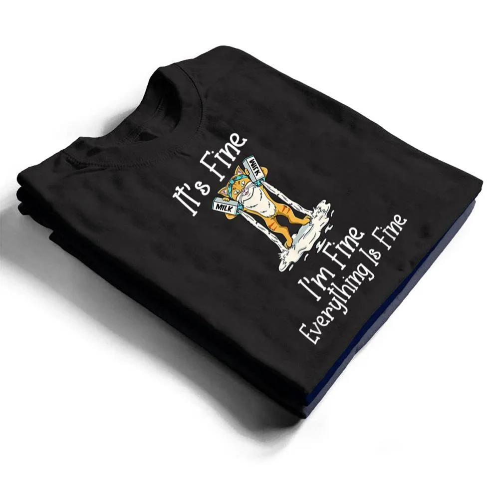 Funny-Meow-Cat-Its-Fine-Im-Fine-Everything-Is-Fine-Cat-T-Shirt-1 Funny Meow Cat It's Fine I'm Fine Everything Is Fine Cat T Shirt