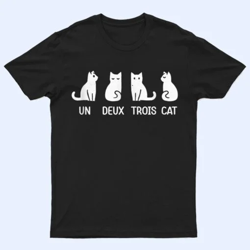 Funny Meow Kitty Un Deux Trois Cat Funny Black Cat T Shirt