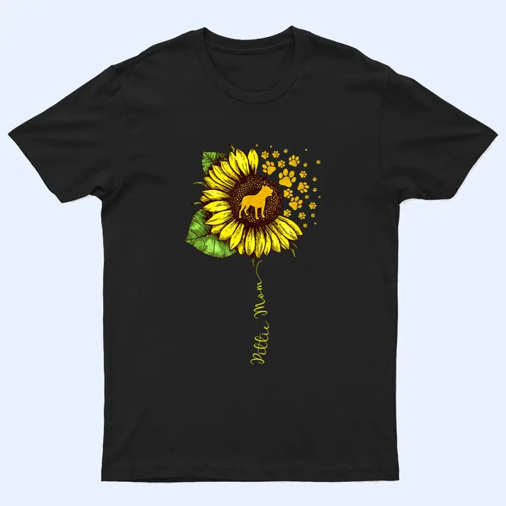 Funny Pittie Mom Sunflower Mother's Day Pitbull Dog Lover T Shirt Funny Pittie Mom Sunflower Mother's Day Pitbull Dog Lover T Shirt
