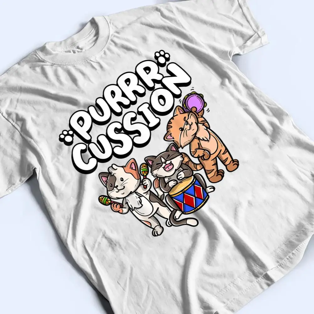 Funny-Purrr-Cussion-Kitty-Cat-Percussion-Player-Music-T-Shirt-2 Funny Purrr Cussion Kitty Cat Percussion Player Music T Shirt