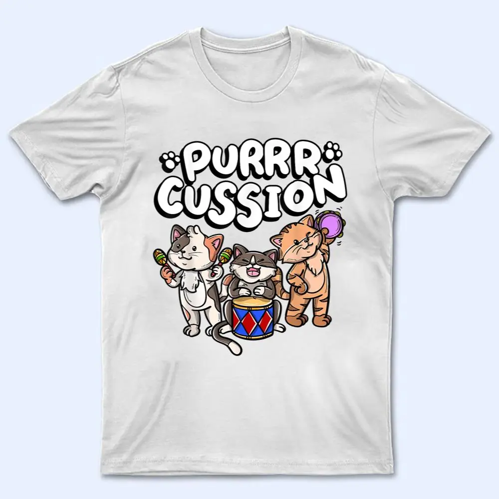 Funny Purrr Cussion Kitty Cat Percussion Player Music T Shirt Funny Purrr Cussion Kitty Cat Percussion Player Music T Shirt