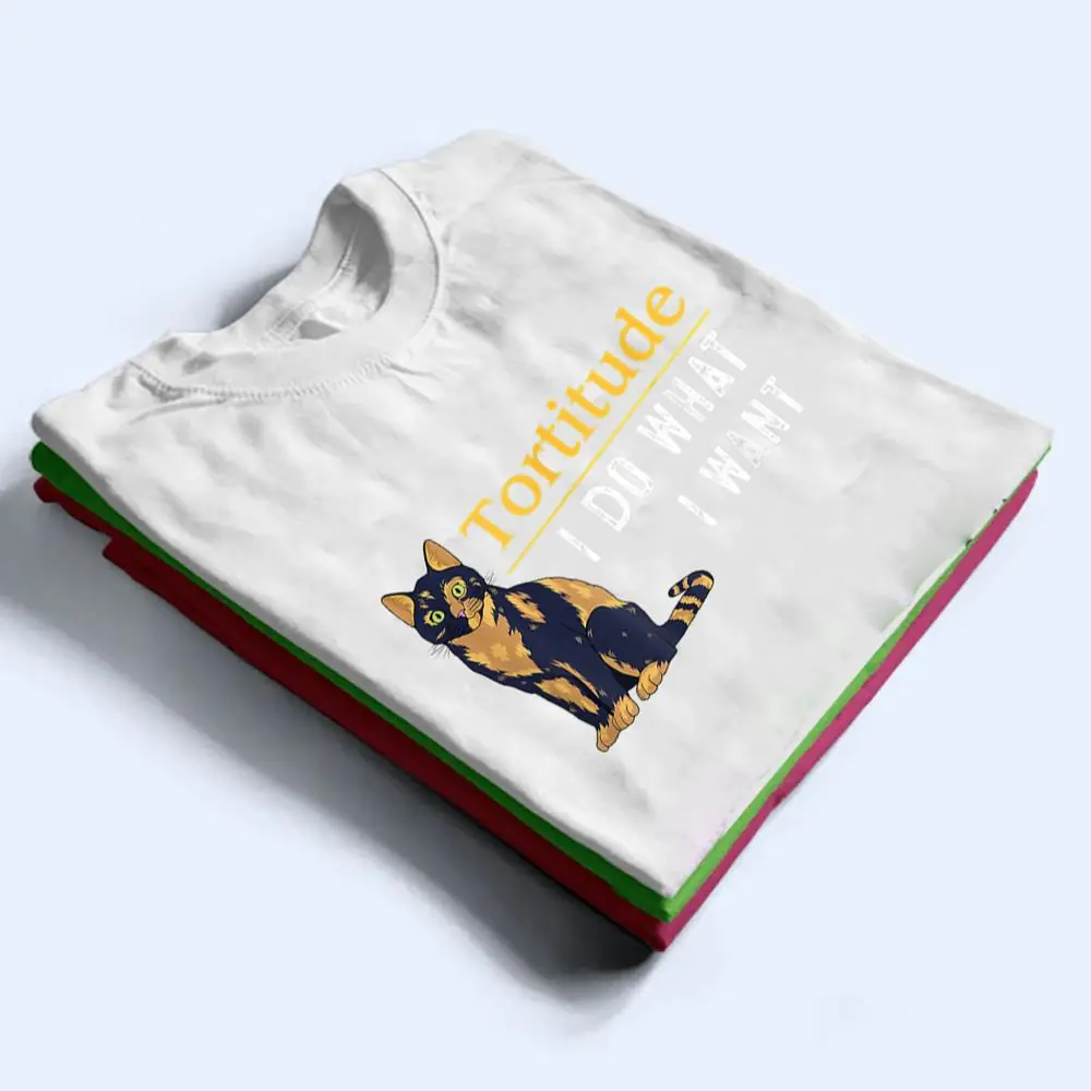 Funny-Tortitude-Cat-I-Do-What-I-Want-Cat-Kitty-T-Shirt-1 Funny Tortitude Cat I Do What I Want Cat Kitty T Shirt