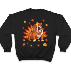 Funny Turkey English Bulldog Dog Maple Leaf Thanksgiving Day T Shirt Funny Turkey English Bulldog Dog Maple Leaf Thanksgiving Day T Shirt