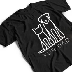 Fur Dad Pet Lover Cat Dog Daddy Husband Funny Fathers Day T Shirt Fur Dad Pet Lover Cat Dog Daddy Husband Funny Fathers Day T Shirt