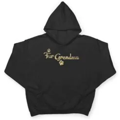 Fur Grandma Funny Dog or Cat Lover Owner Gift T Shirt Fur Grandma Funny Dog or Cat Lover Owner Gift T Shirt