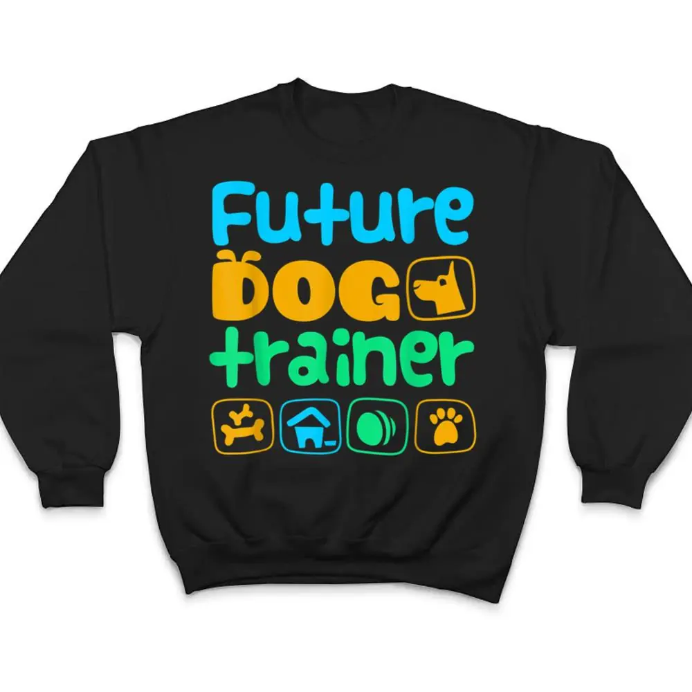 Future-Dog-Trainer-Kids-T-Shirt-4 Future Dog Trainer Kid's T Shirt