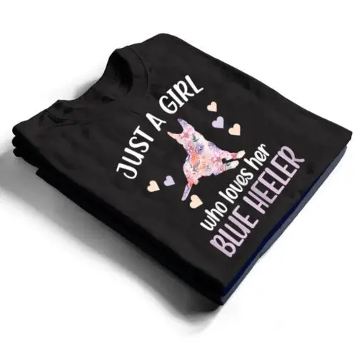 Girl Who Loves Her Blue Heeler Australian Cattle Dog T Shirt