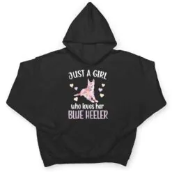 Girl Who Loves Her Blue Heeler Australian Cattle Dog T Shirt Girl Who Loves Her Blue Heeler Australian Cattle Dog T Shirt