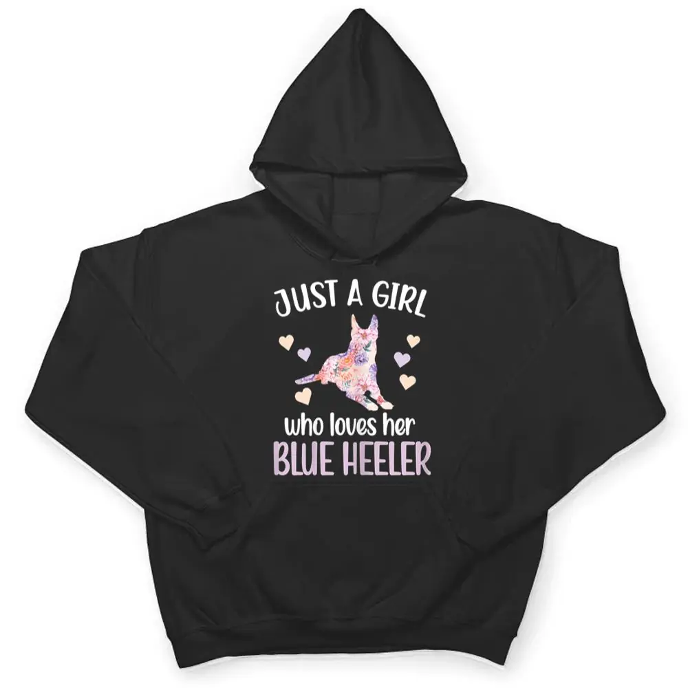 Girl-Who-Loves-Her-Blue-Heeler-Australian-Cattle-Dog-T-Shirt-3 Girl Who Loves Her Blue Heeler Australian Cattle Dog T Shirt